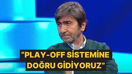 Rıdvan Dilmen, Süper Lig İçin Play-Off Sisteminin Gündeme Gelebileceğini Söyledi