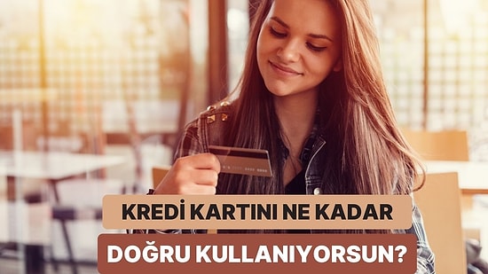 Kredi Kartını Yanlış Kullandığınızı Gösteren 10 İşaret