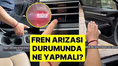 Fren Arızası Durumunda Ne Yapılmalı? Bir İçerik Üreticisi Arabayı Durdurmanın Yolunu Anlattı