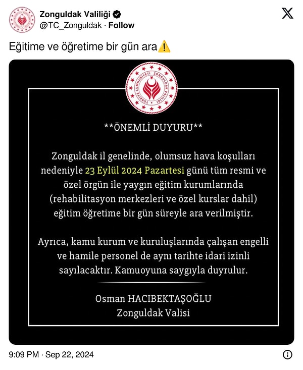 Yayınlanan uyarının ardından Zonguldak Valiliği olumsuz hava koşulları sebebiyle 23 Eylül 2024 Pazartesi günü eğitim öğretime bir günlük ara verildiğini duyurdu.