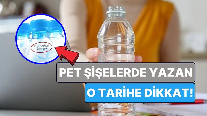 Su İçtiğimiz Plastik Şişelerde Son Kullanma Tarihinin Yazmasının Asıl Sebebi Ne? Su Bayatlar mı?