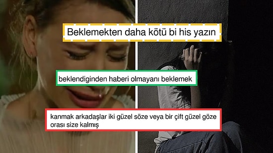 Beklemekten Daha Kötü Bir His Tarif Etmeleri İstenen Kişilerden Yüreğinize Öküz Oturtacak Cevaplar