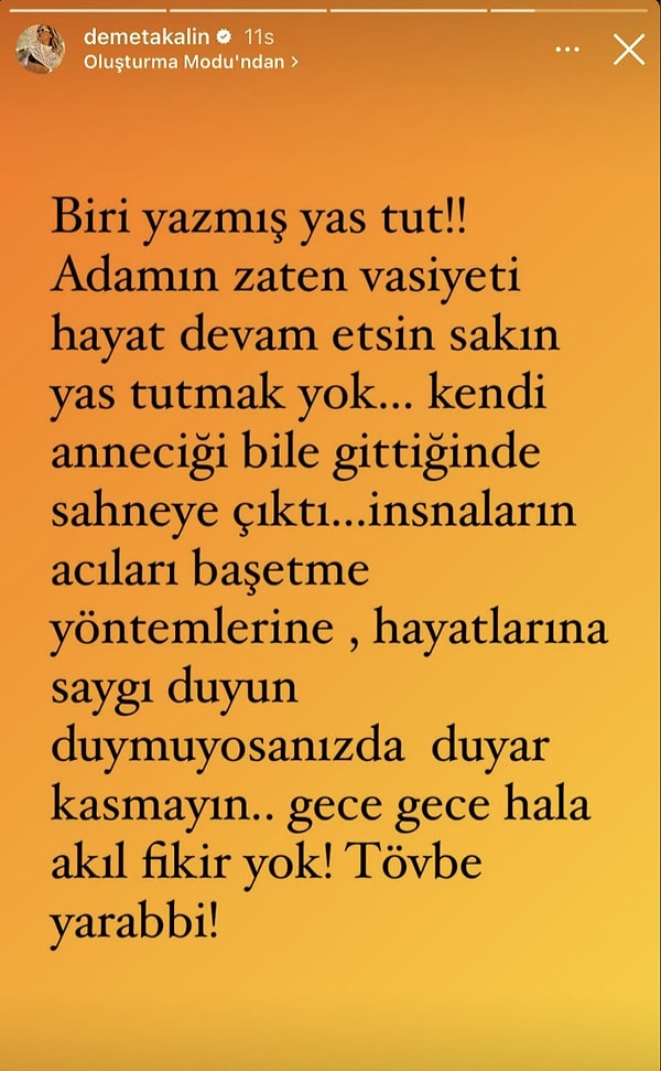 "Duymuyorsanız da duyar kasmayın... Gece gece hala akıl fikir yok! Tövbe yarabbi!"