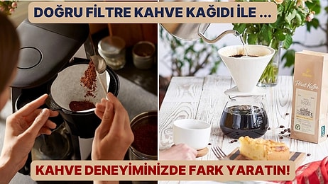 Filtre Kahve Kağıdı Alırken Dikkat Edilmesi Gerekenler