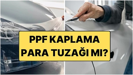 Son Yıllarda Giderek Yaygınlaşan PPF Uygulaması Gerçekten Parasını Hak Ediyor mu?