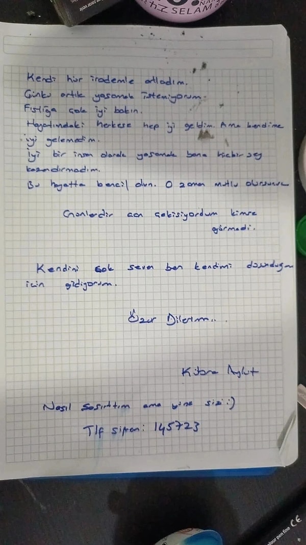 "Kendim atladım"diyerek bir veda mektubu bıraktığı ortaya çıkan 'Kübrasal', "Bu hayatta bencil olun. O zaman mutlu olursunuz. Günlerdir can çekişiyordum, kimse görmedi. Kendimi çok seven ben kendimi düşündüğüm için gidiyorum. Özür dilerim. Nasıl şaşırttım ama yine sizi” diye yazdı.