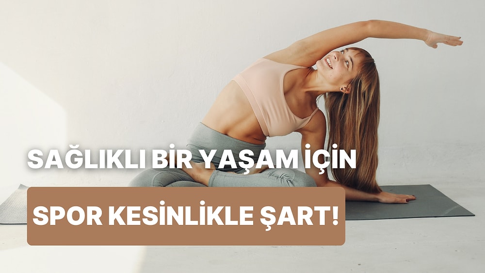 Sağlıklı Bir Yaşamı Kafasına Koyanların Spor İçin Motivasyonunu Artıracak 11 Şey