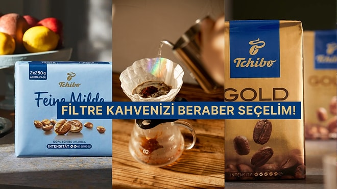 İndirimden Satın Alabileceğiniz Tchibo Filtre Kahveler