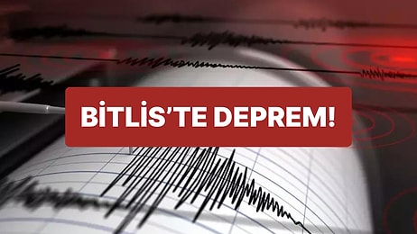 AFAD Açıkladı: Bitlis'te 4.5 Büyüklüğünde Deprem!