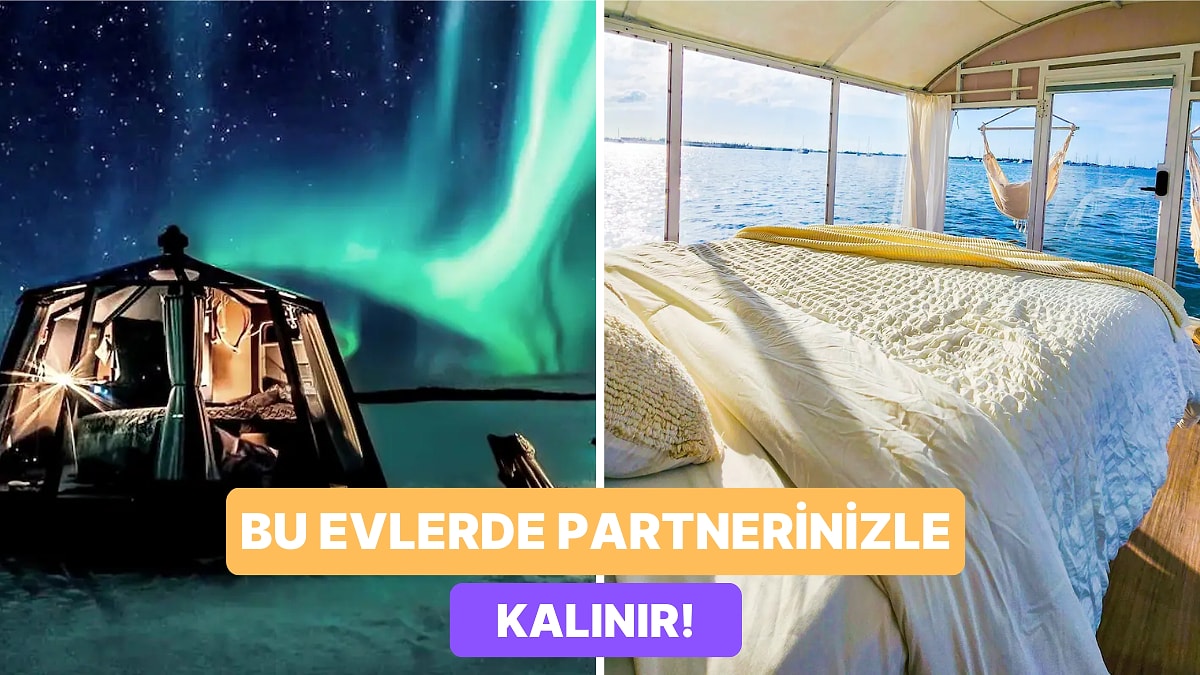 Aşkını Harmanlayacak: Partnerinle Deneyimlemeniz Gereken 12 Konsept Airbnb Evi