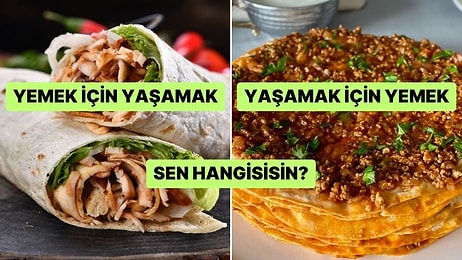 Seçtiğin Yemeklere Göre Sen Hangisisin?