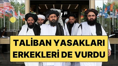 Taliban Yasaklarından Erkekler de Nasibini Aldı: Kot Pantolon Giymek ve Batılılar Gibi Görünmek Yasak!