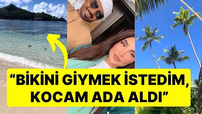 Bikini Giymek İstediği İçin Kocasının 50 Milyon Dolarlık Ada Aldığını Söyleyen Kadın Hayrete Düşürdü