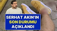 Silahlı Saldırıda Ayağından Vurulan Serhat Akın Hakkında Arkadaşı Tuncay Şanlı’dan Açıklama