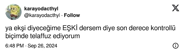 Arada gelen şive kayması...