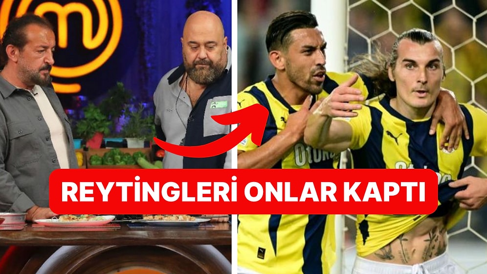 Ne MasterChef Ne Yerli Dizi: Reytinglere Avrupa Ligi Damgasını Vurdu