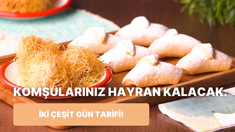 Misafirlerinizin Hem Gözü Hem Midesi Bayram Edecek: İki Çeşit Gün Tarifi Nasıl Yapılır?