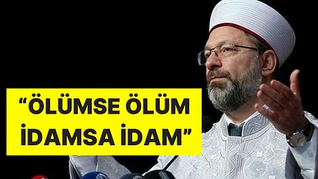 8 Yaşındaki Narin Öldürülmüştü! Diyanet İşleri Başkanı Ali Erbaş'tan İdam Çağrısı: 'Ölümse Ölüm, İdamsa İdam'