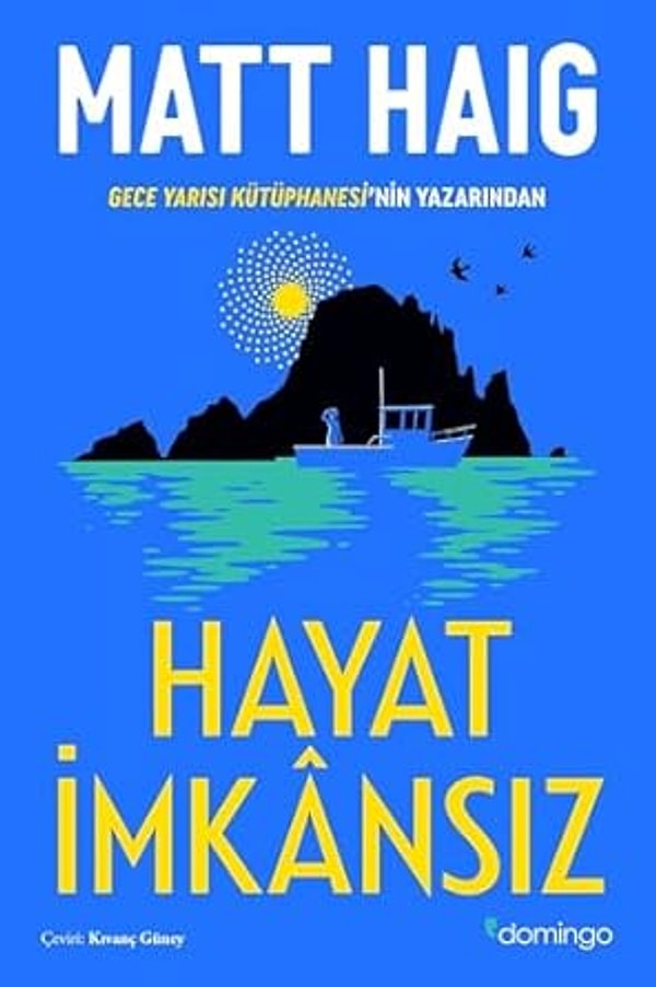 Hayat İmkansız - Matt Haig