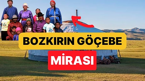 Göçebelerin Yaşamlarını Pratik Hale Getiren Moğol Çadırları