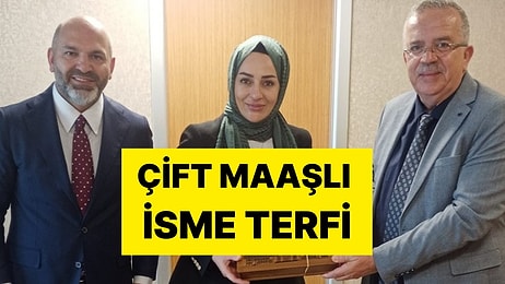 Çift Maaşlı AK Partili İsme Bir de Terfi: Yeni Görevine Başladı