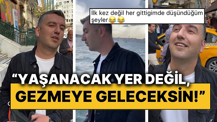 İstanbul’a İlk Kez Gidenlerin Muhakkak Aklından Geçen O Meşhur Düşünceler