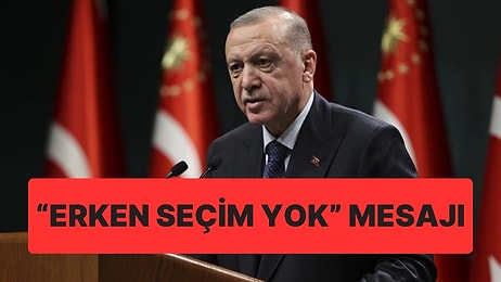 Cumhurbaşkanı Erdoğan, Erken Seçim Tartışmalarına Nokta Koydu: "Türkiye'nin Önünde Seçimsiz 3.5 Yıl Var"