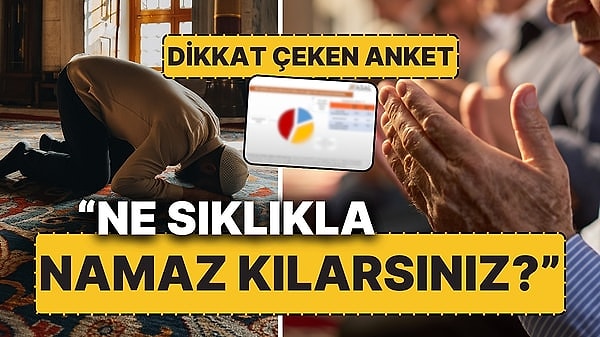 Seçim anketleri ile sık sık gündeme gelen Asal Araştırma, bu kez 'Ne sıklıkla namaz kılarsınız?' diye sordu! 26 ilde gerçekleştirilen anket verileri 2022 yılının verileriyle karşılaştırıldı. Son iki yılda 'Namaz kılmam' yanıtı verenlerin oranı yüzde 2,7 arttı!