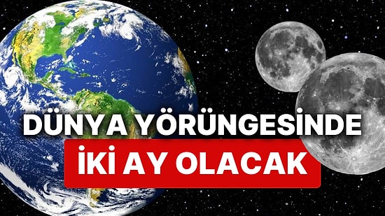 Dünya Bu Hafta Sonu "İkinci Ay"ı Yakalayacak! İşte Mini Ay Hakkında Bilmeniz Gerekenler