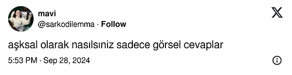 Bir kullanıcı da "Aşksal olarak nasılsınız?" diye sorarak diğer kullanıcıların güncel aşk durumunu merak etti.