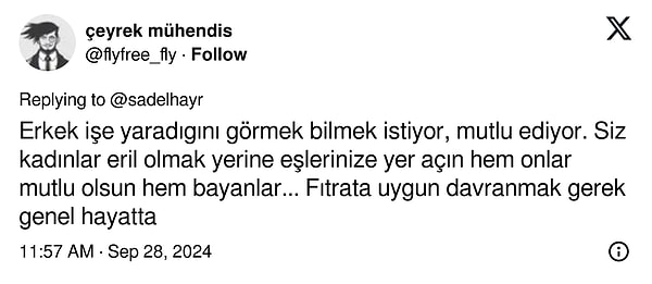 Bazı kullanıcılar "Erkek işe yaradığını görmek istiyor, bu da onları mutlu ediyor" derken,