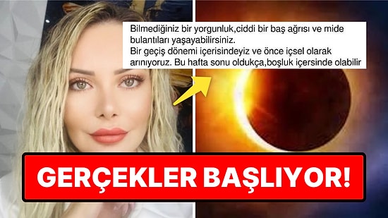 Astrolog Son Günlerde Yaşanacak Mide ve Baş Ağrılarına Dikkat Çekti: "İçsel Arınma Döneminden Geçiyoruz"