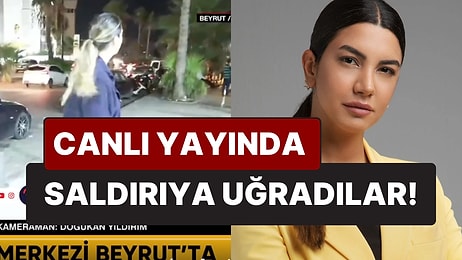 Beyrut'tan Canlı Yayın Yapan Gazeteci Fulya Öztürk ve Kameraman Doğukan Yıldırım'a Müdahale Edildi!