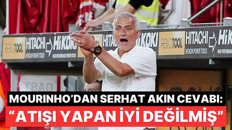 Jose Mourinho, Serhat Akın Sorusuna İlginç Bir Cevap Verdi Sonra Uyardı