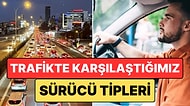 Yine Çıktılar Karşımıza: Trafikte En Çok Karşılaştığımız 8 Sürücü Tipi