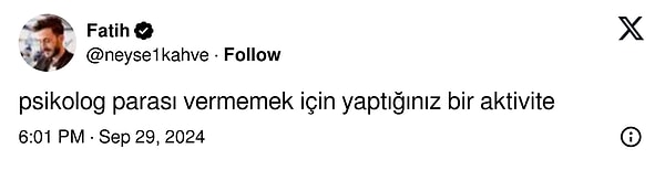 Her şey Twitter'da @neyse1kahve adlı kullanıcının takipçilerinden psikolog parası vermemek için yaptıkları bir aktiviteyi yazmalarını istemesiyle başladı.