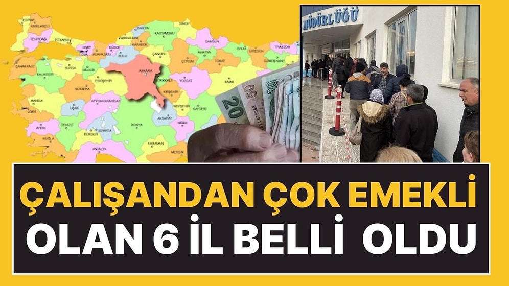 EYT ile Dengeler Değişti: Çalışan Kişi Sayısından Çok Emekli Olan 6 İl Belli Oldu