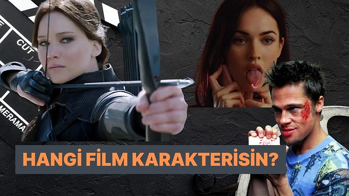 Hangi Film Karakteri Senin Ruh İkizin?