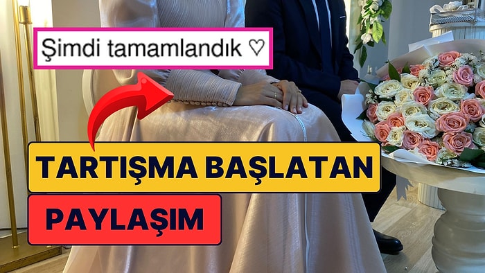 Evlenmeyi ''Tamamlanmak'' Diye Yorumlayan Twitter Kullanıcısına Tepkiler de Beraberinde Geldi