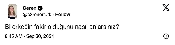 @c3renerturk isimli kullanıcı, bir erkeğin fakir olduğunu anlamanın yollarını sordu. Gelen yanıtlar ''Meğer hepimiz fakirmişiz'' dedirtecek.