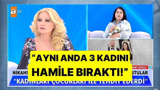 "Aynı Anda Üç Kadını Hamile Bıraktı!": Müge Anlı'da Şok Eden Dolandırıcılık İddiası!