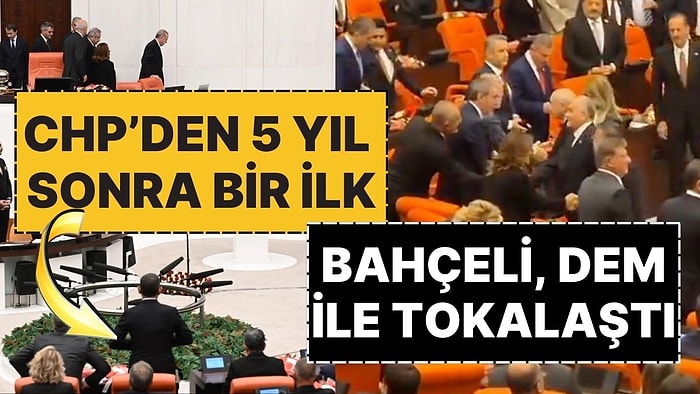 Meclis Açılışında Gündem Olan Görüntüler: CHP'den Erdoğan İçin 5 Yıl Sonra Bir İlk! Bahçeli, DEM'le Tokalaştı!