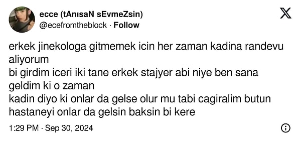 Twitter'da bir kullanıcı kadın doktor seçmesine rağmen odada erkek stajyerlerle karşılaştığında duyduğu rahatsızlığı paylaşınca tepki gördü.