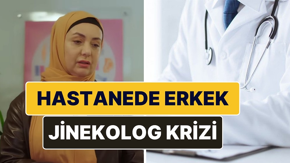 Jinekoloji Muayenesine Erkek Stajyerlerin Girmesine Tepki Gösteren Kadın Hasta