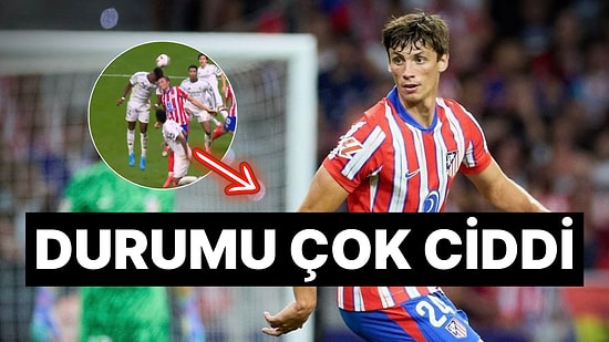 Atletico Madrid Robin Le Normand'ın Beyninde Kanama Oluştuğunu Açıkladı!