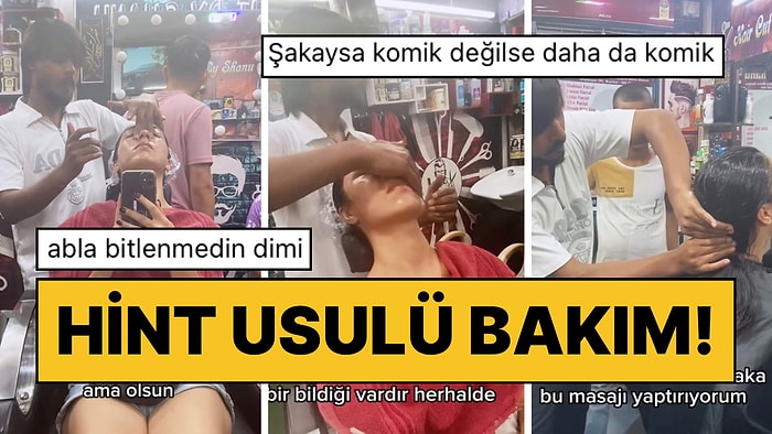 Hindistan Gezisinde Saç ve Cilt Bakımı İçin Berbere Giden Kadından Güldüren Tecrübe