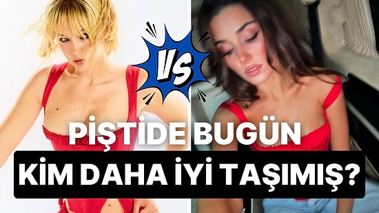 Piştide Bugün: Dilara Fındıkoğlu İmzalı Kıpkırmızı Korseyi Gigi Hadid mi Daha İyi Taşımış Hande Erçel mi?