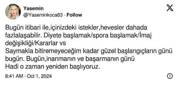 Astrolog Yasemin Koca, bu sefer de "içinizdeki istekler ve hevesler fazlalaşabilir" dedi. Diyete başlamak gibi dönüm noktalarına imza atılabileceğini dile getiren Koca gündem oldu.