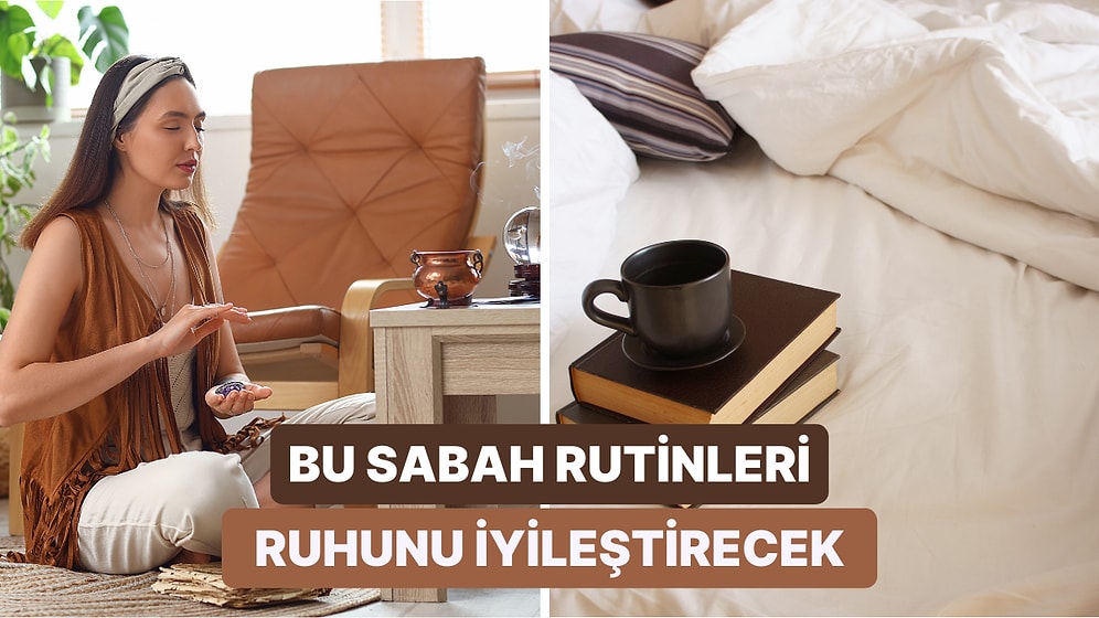 Ruhuna İyi Gelecek 10 Sabah Rutini