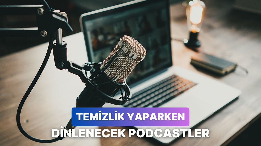 Temizliği Eğlenceli Hale Getirecek 10 Komedi Podcasti